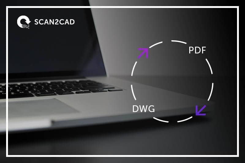 Converting To DWG | DWG Files | Scan2CAD